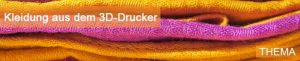 Kleidung 3D-Drucker