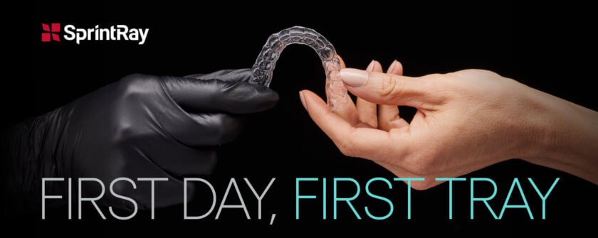 SprintRay First Day, First Tray Kampagne